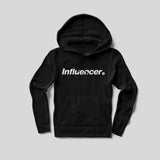 Influencer Hoodie